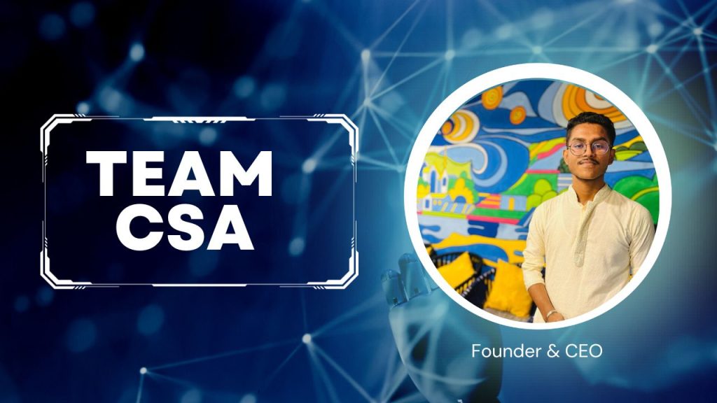 Team CSA Piyush Saha
